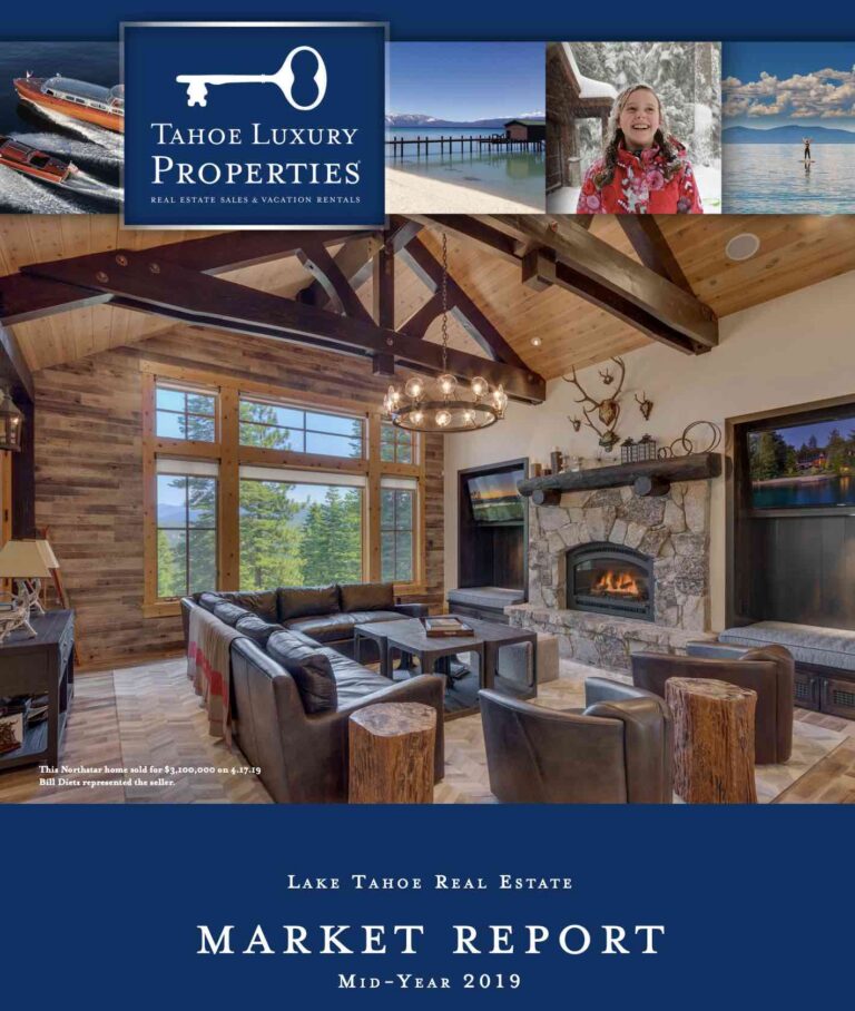 Lake Tahoe Real Estate Market Report - Mid Year 2019